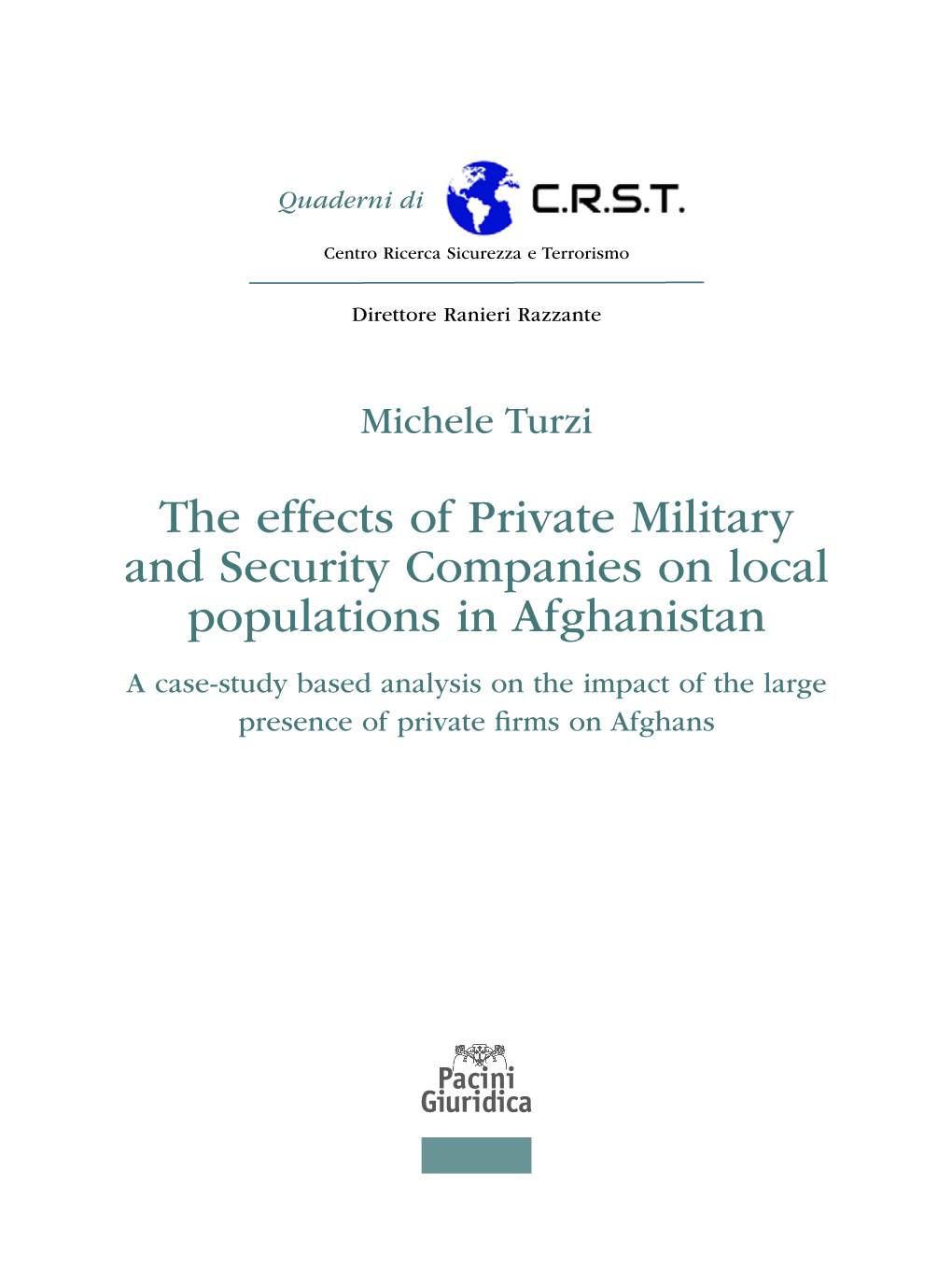 The Effects of Private Military and Security Companies on Local