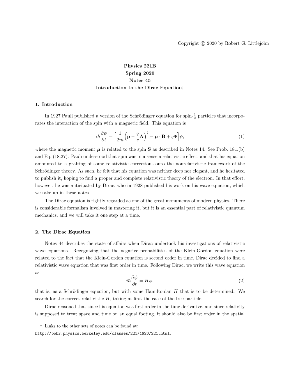 Copyright C 2020 by Robert G. Littlejohn Physics 221B Spring