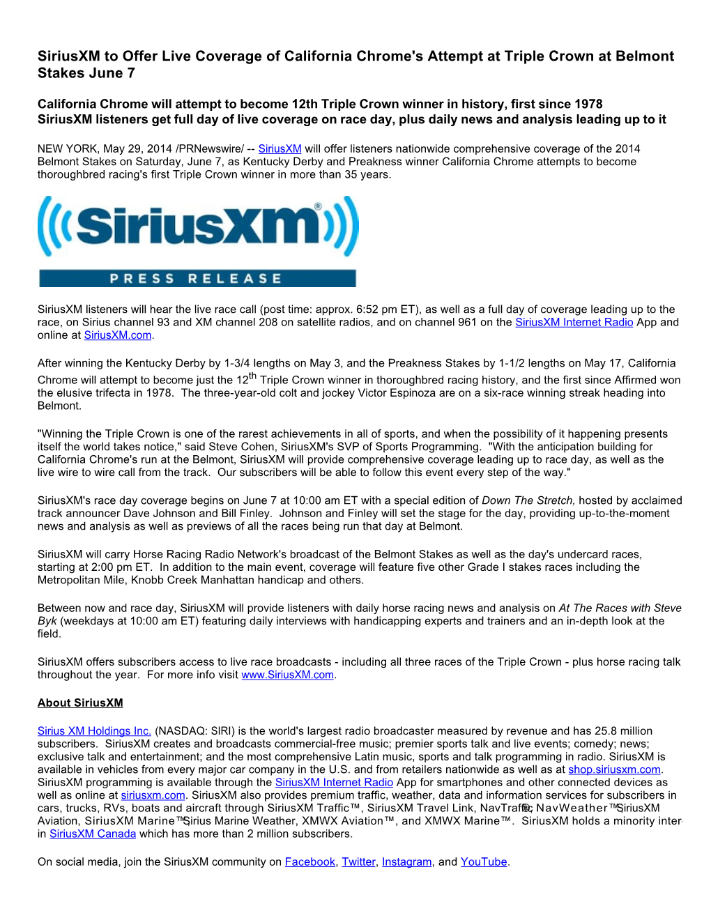 Siriusxm to Offer Live Coverage of California Chrome's Attempt at Triple Crown at Belmont Stakes June 7