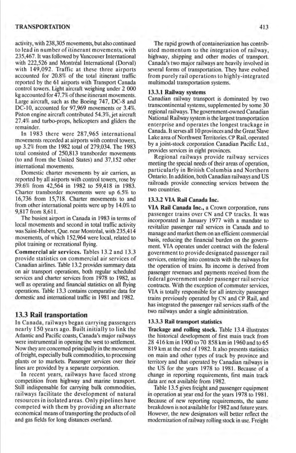 13.3 Rail Transportation in Canada, Railways Began Carrying Passengers 13.3.3 Rail Transport Statistics Nearly 150 Years Ago