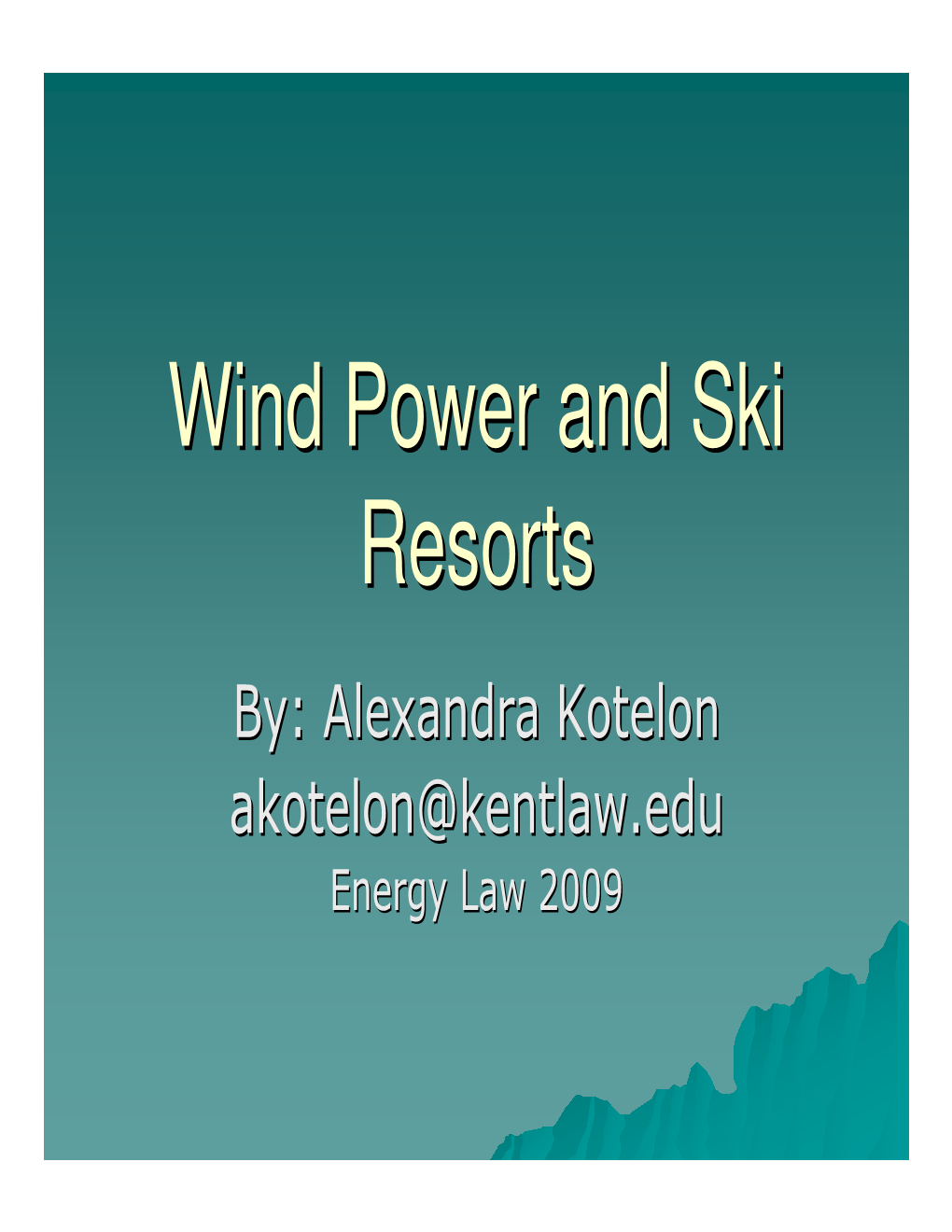 Wind Power and Ski Resorts