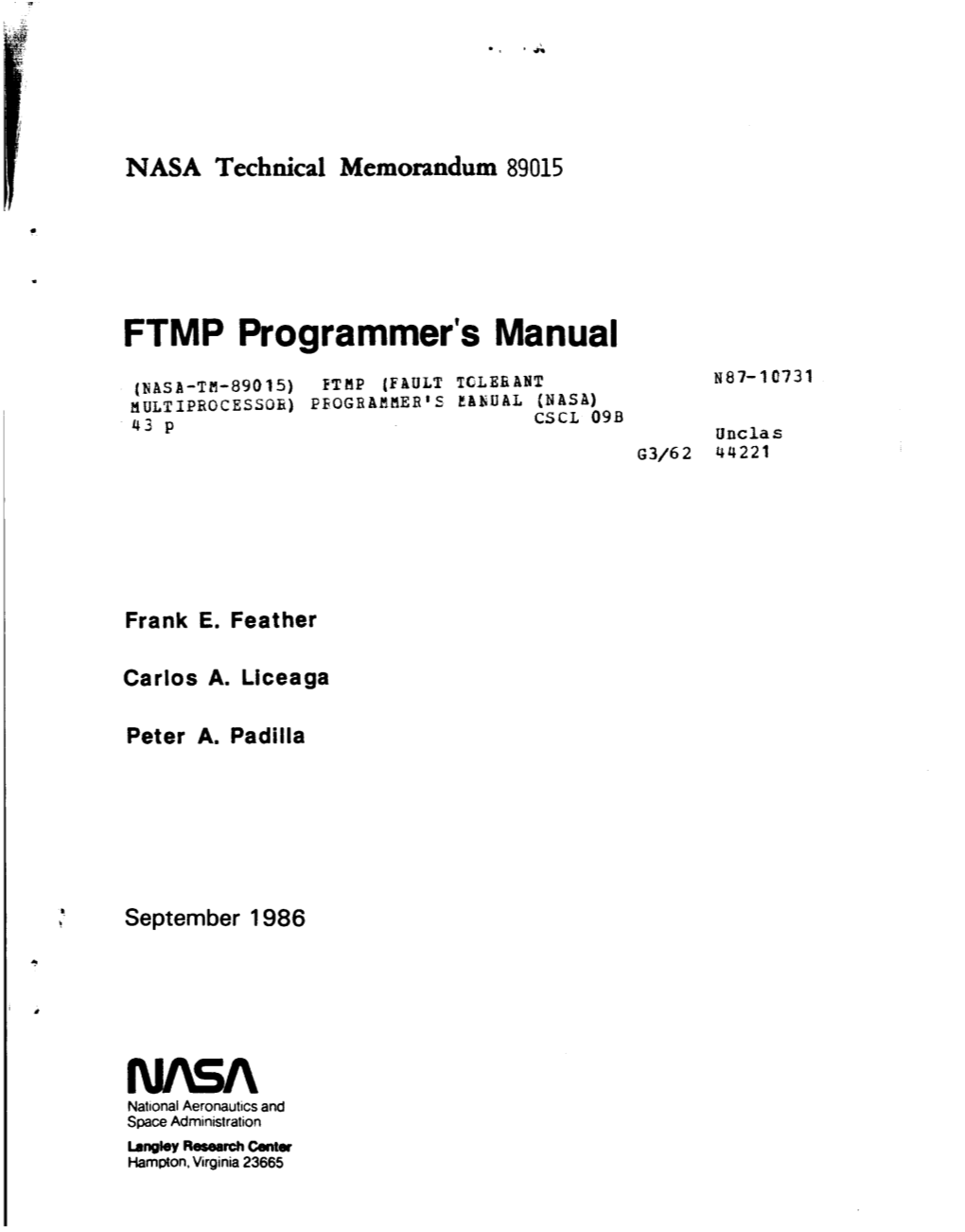 FTMP Programmer's Manual (NASA-TH-89015) FTHP (FAULT TCLEEANT M87-10731 H ULT IPRO C ES SOE) E 5 OG R ABCIE R S E& & U AL (HAS A) 43 P CSCL 09B Unclas G3/62 44221