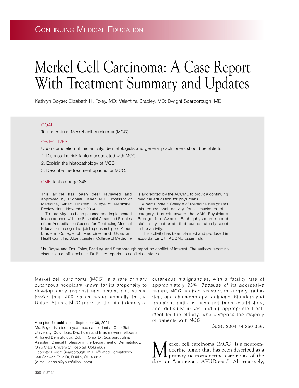 Merkel Cell Carcinoma: a Case Report with Treatment Summary and Updates