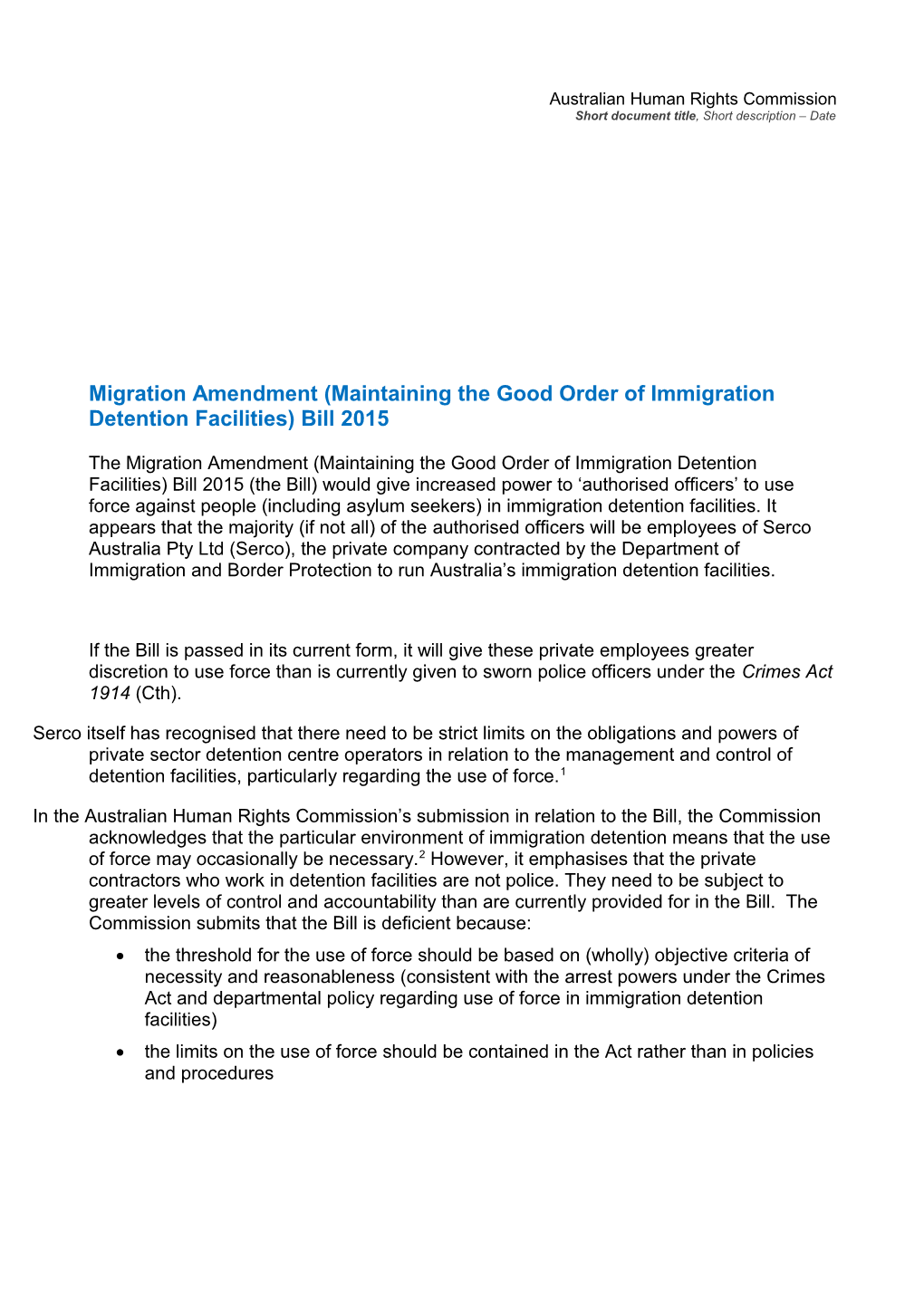 Migration Amendment (Maintaining the Good Order of Immigration Detention Facilities) Bill 2015