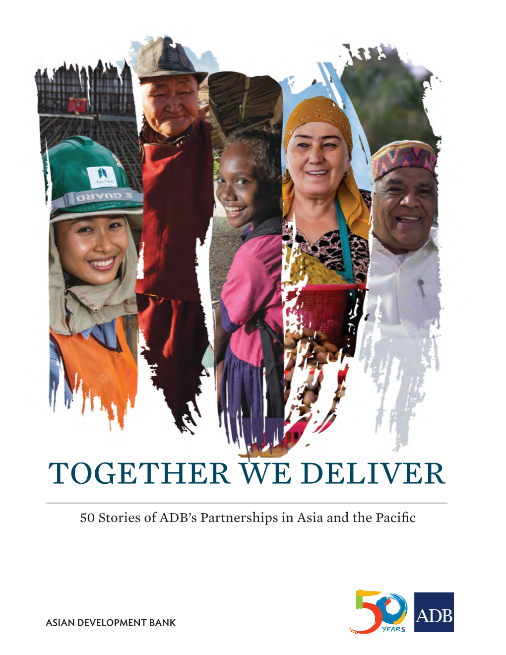 50 Stories of ADB's Partnerships in Asia and the Pacific