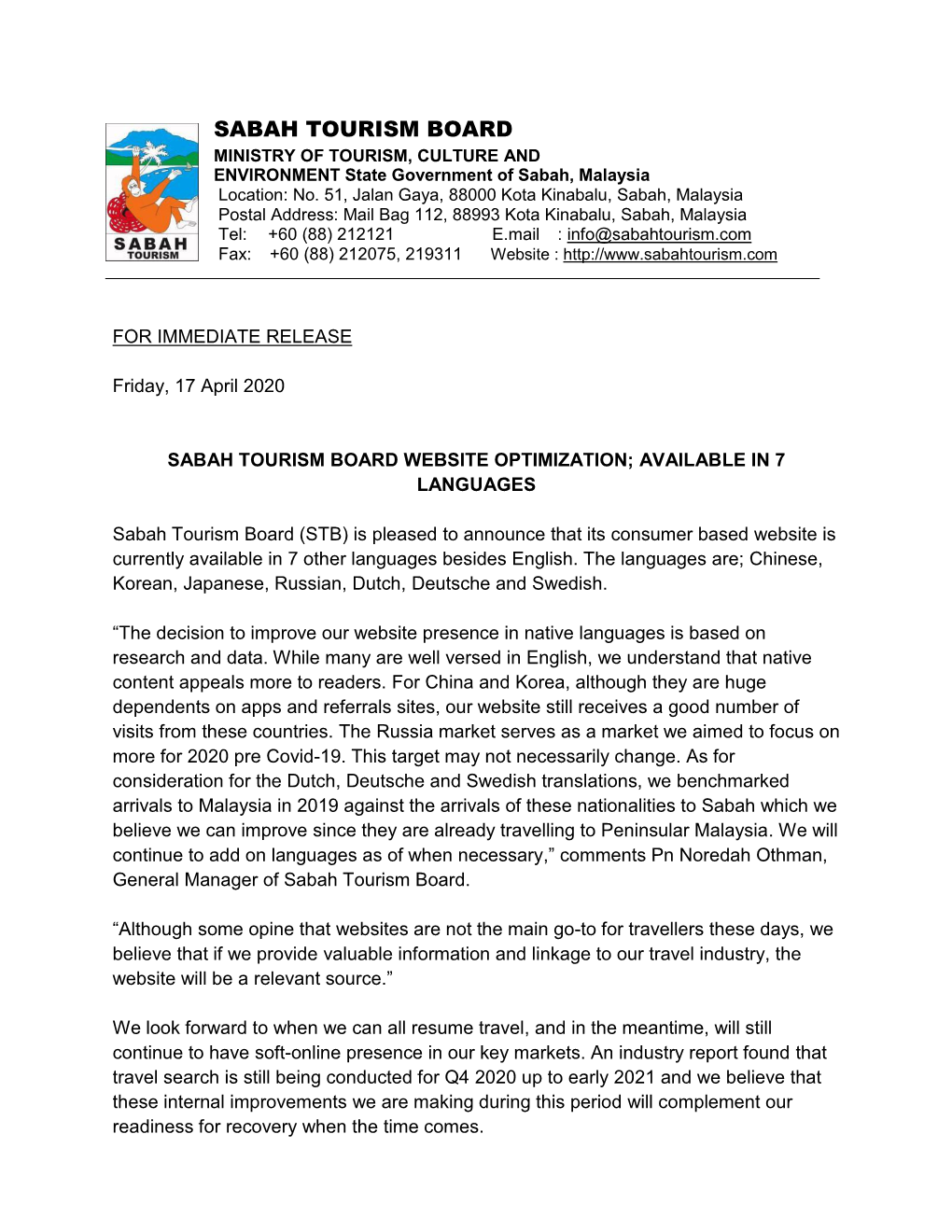 SABAH TOURISM BOARD MINISTRY of TOURISM, CULTURE and ENVIRONMENT State Government of Sabah, Malaysia Location: No