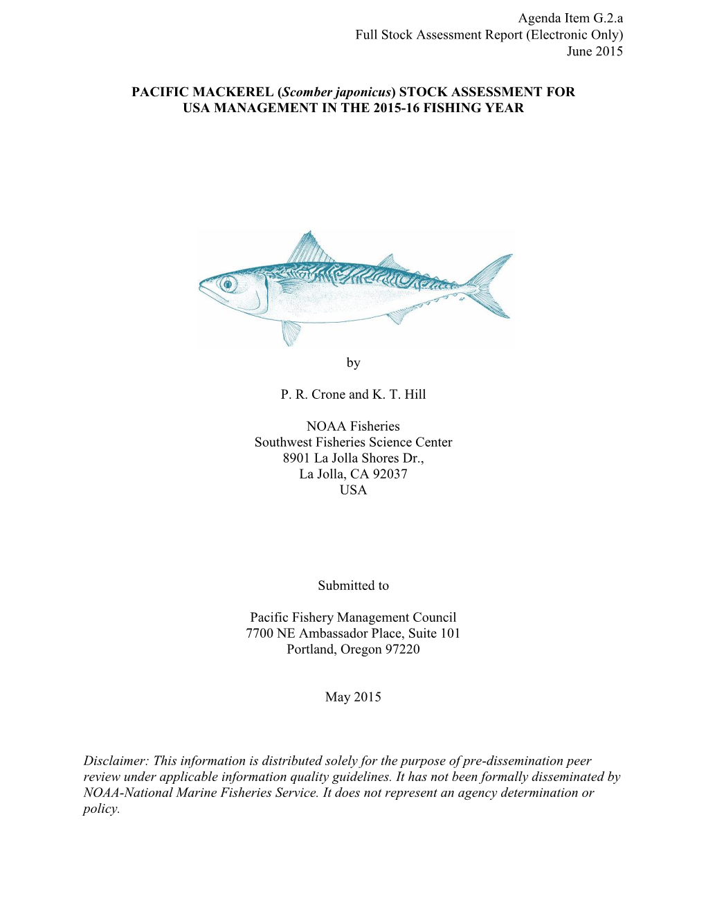 Assessment of the Pacific Mackerel (Scomber Japonicus) Stock for U.S