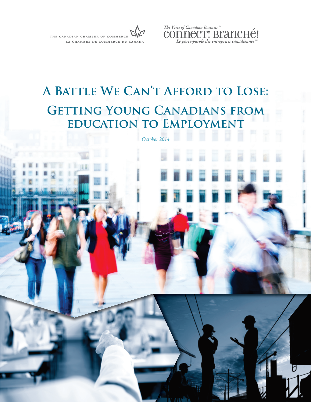 A Battle We Can't Afford to Lose: Getting Young Canadians From