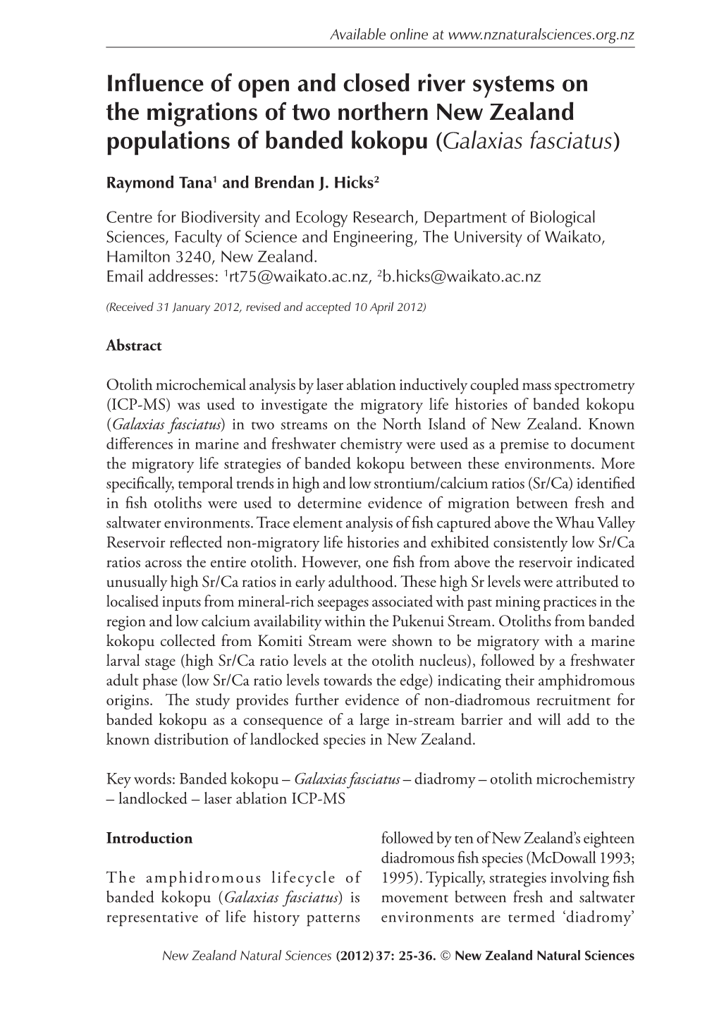 Influence of Open and Closed River Systems on the Migrations of Two Northern New Zealand Populations of Banded Kokopu (Galaxias Fasciatus)