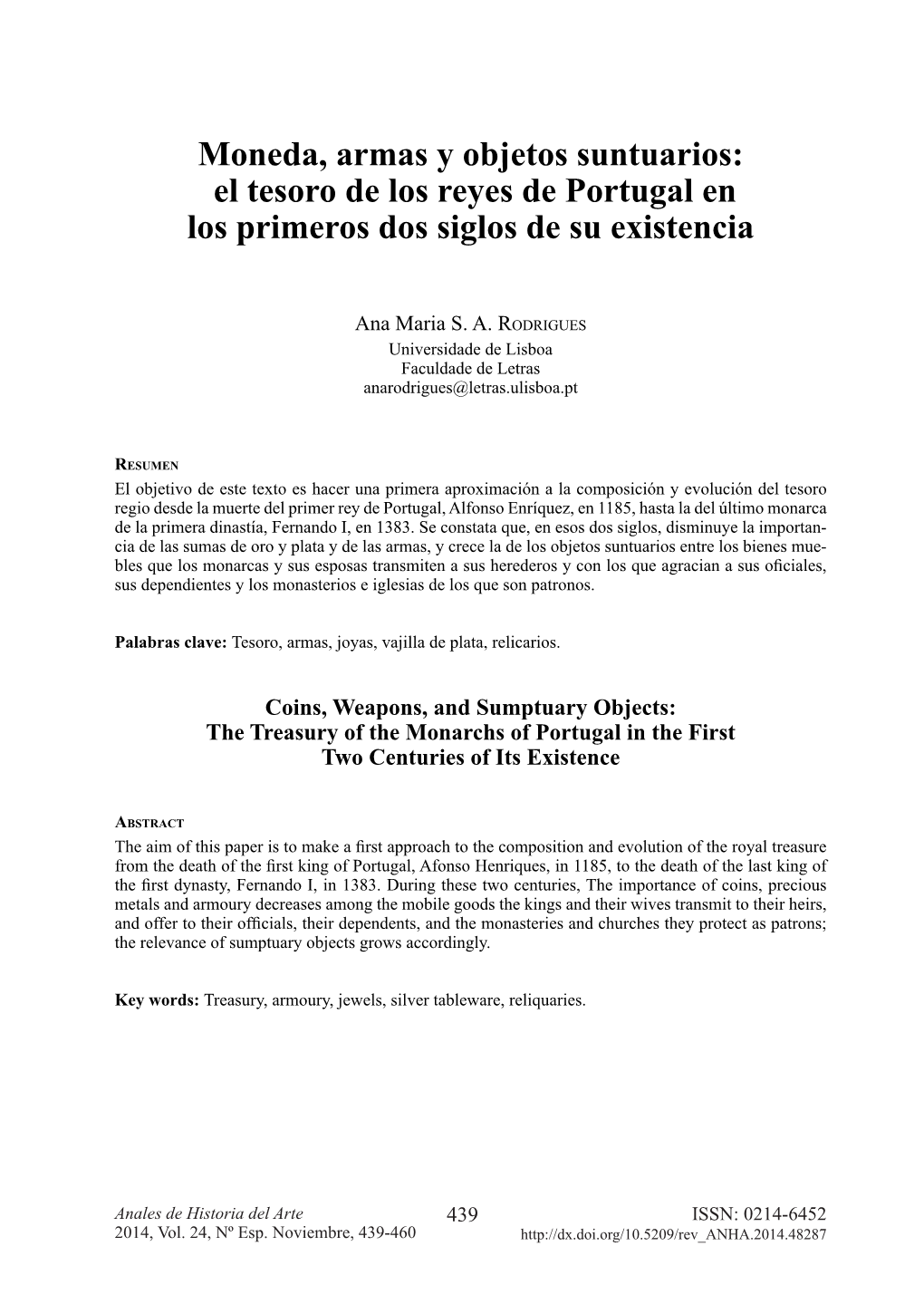 Moneda, Armas Y Objetos Suntuarios: El Tesoro De Los Reyes De Portugal En Los Primeros Dos Siglos De Su Existencia