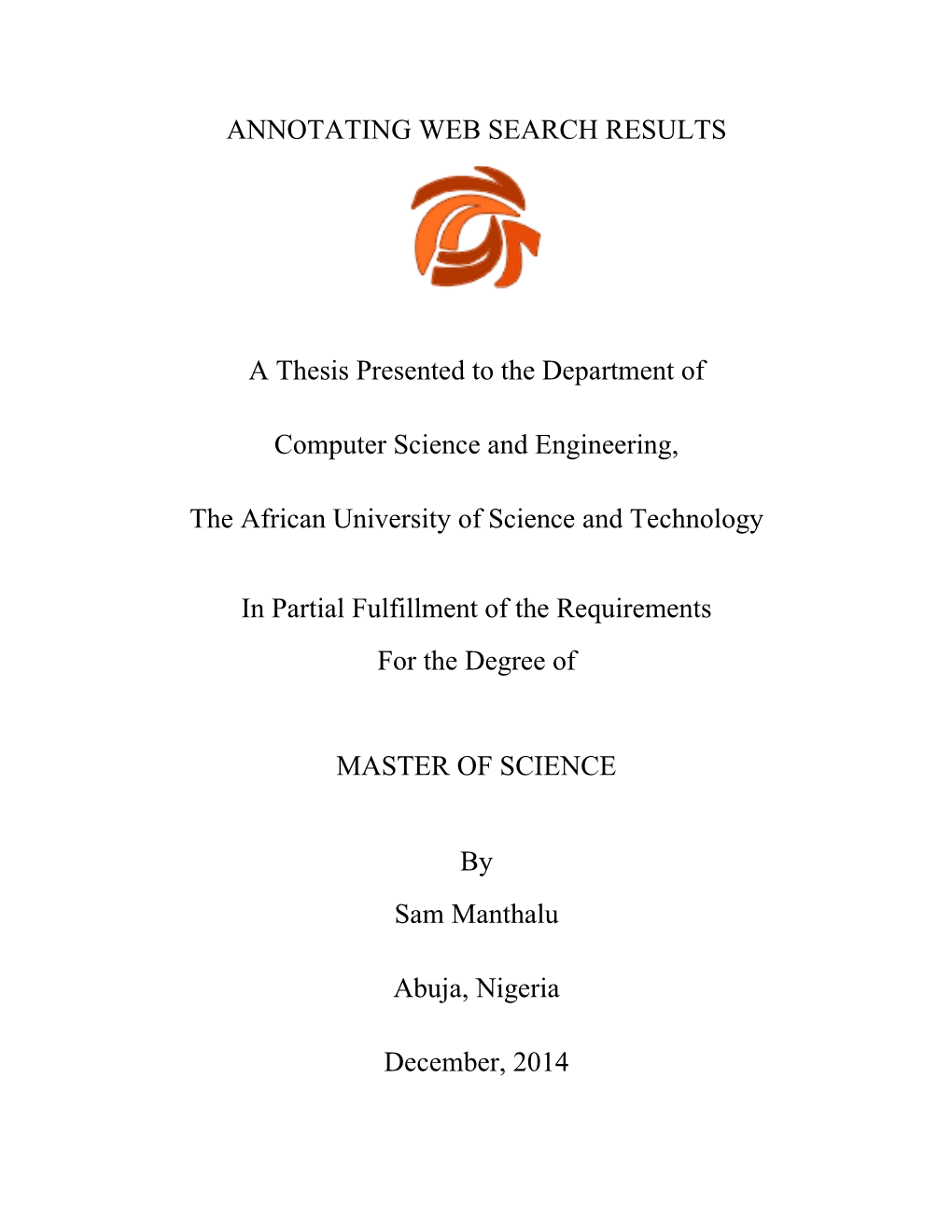 ANNOTATING WEB SEARCH RESULTS a Thesis Presented To