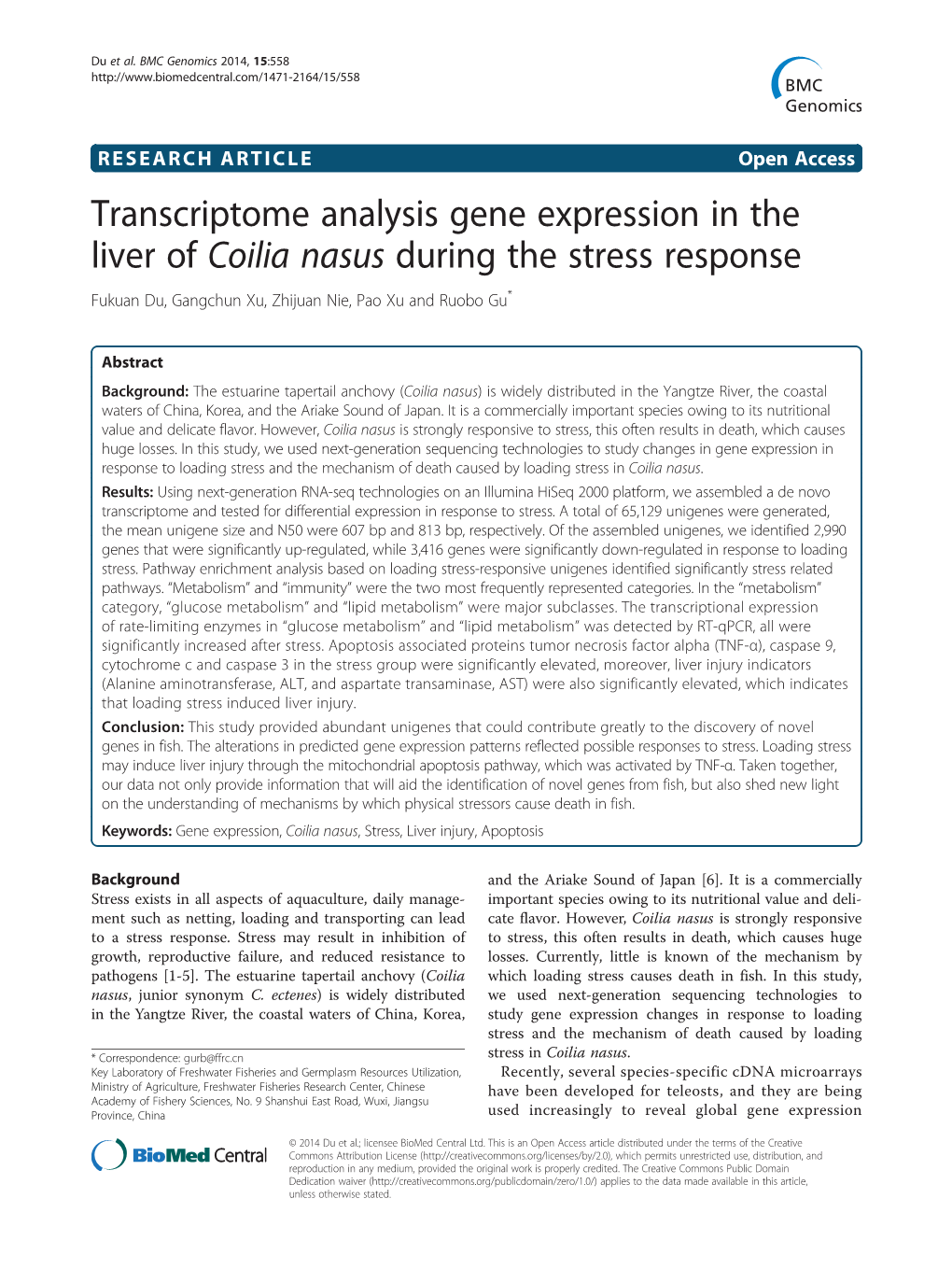 Transcriptome Analysis Gene Expression in the Liver of Coilia Nasus During the Stress Response Fukuan Du, Gangchun Xu, Zhijuan Nie, Pao Xu and Ruobo Gu*