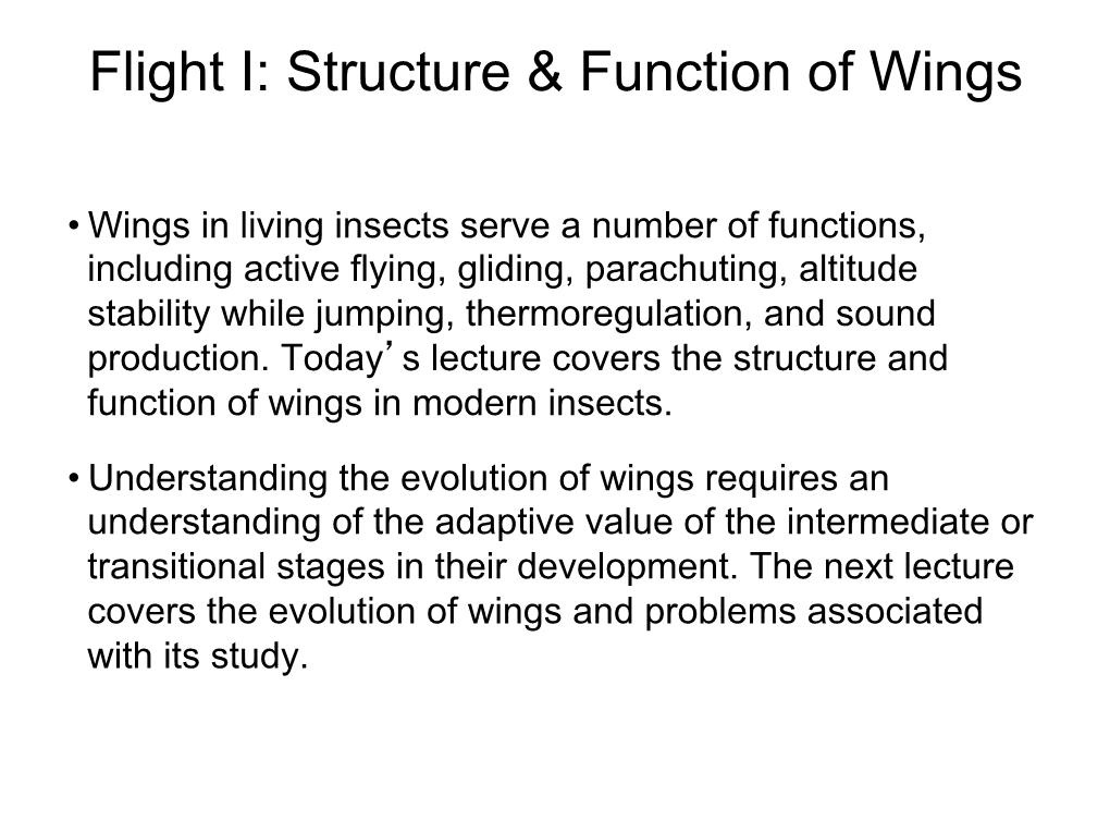 Flight I: Structure & Function of Wings