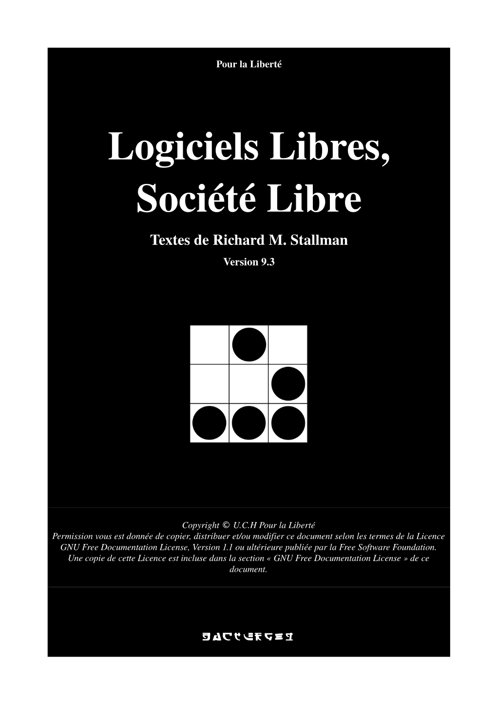 Logiciels Libres, Société Libre Textes De Richard M