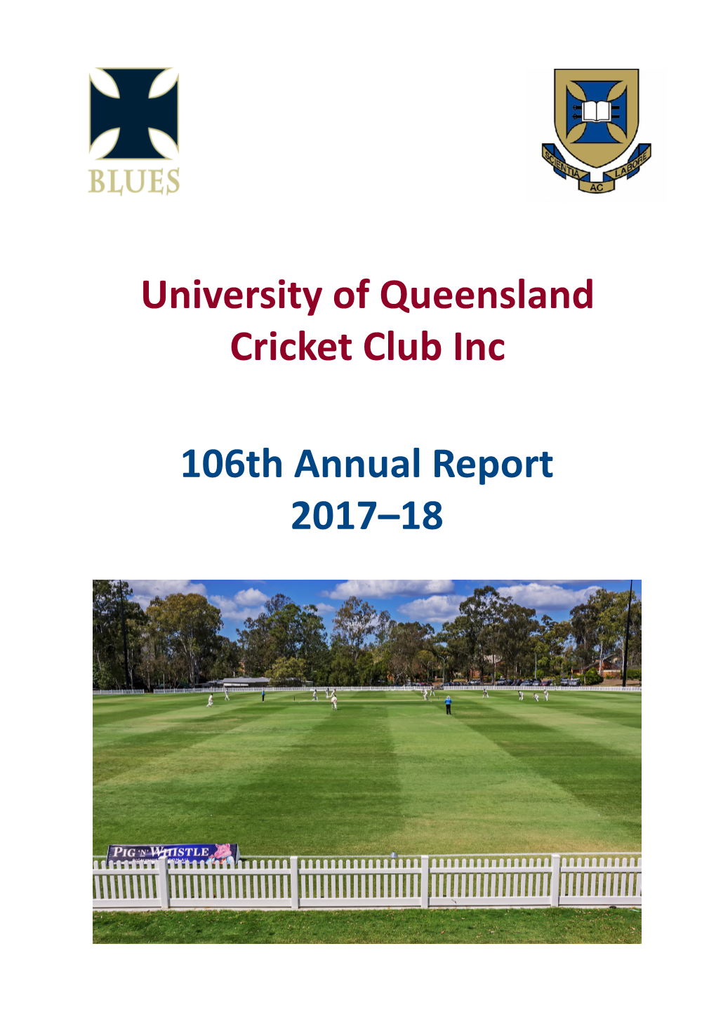 106Th Annual Report 2017–18 University of Queensland Cricket