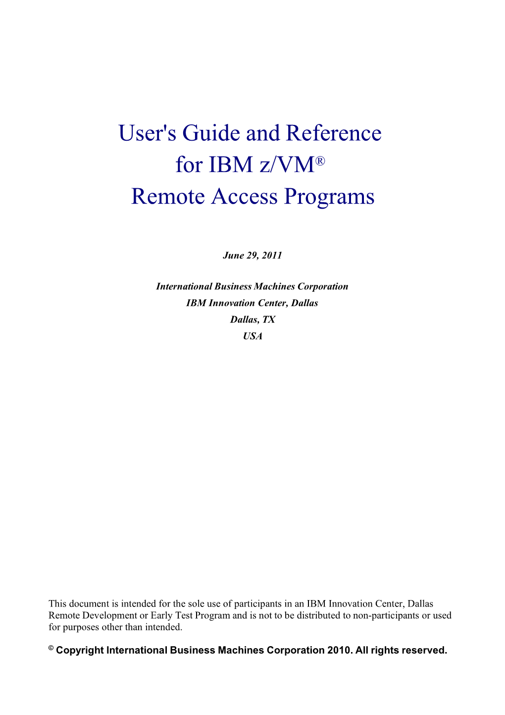 User's Guide and Reference for IBM Z/VM® Remote Access Programs