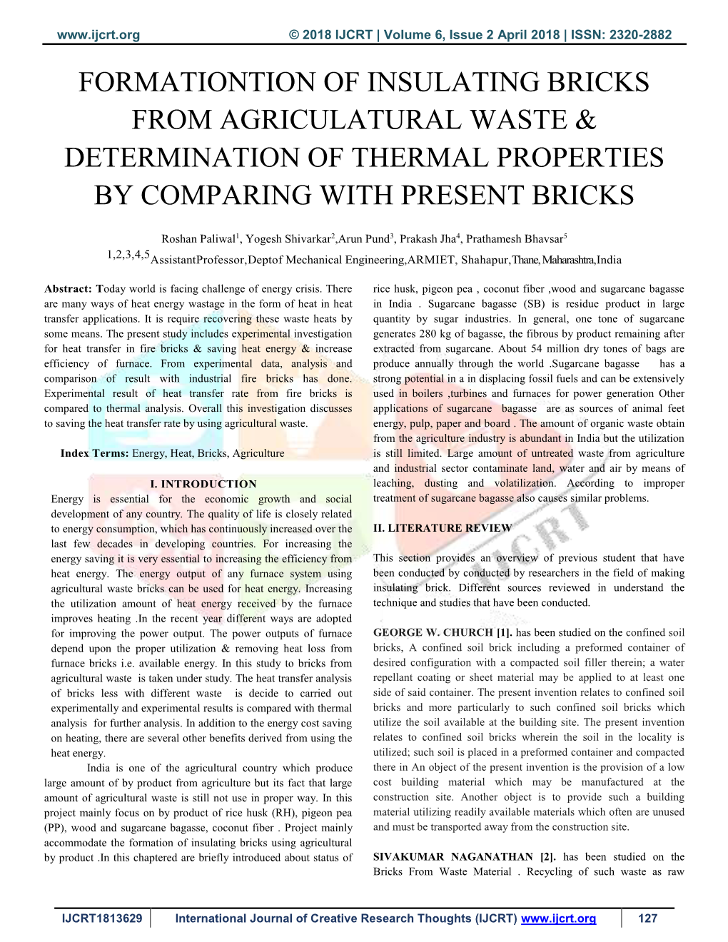 Formationtion of Insulating Bricks from Agriculatural Waste & Determination of Thermal Properties by Comparing with Present Bricks