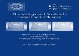 The Vikings and Scotland - Impact and Influence