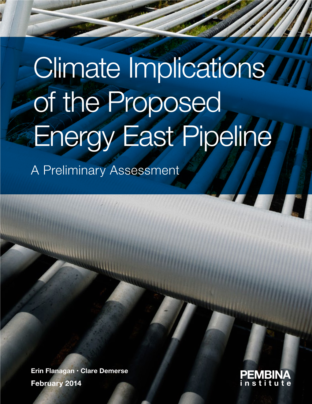 Energy East Pipeline a Preliminary Assessment