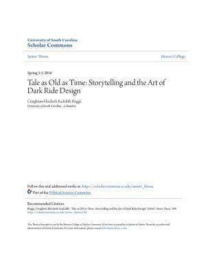 Storytelling and the Art of Dark Ride Design Creighton-Elizabeth Radcliffe Boggs University of South Carolina - Columbia