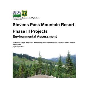 Stevens Pass Mountain Resort Phase III Projects Environmental Assessment