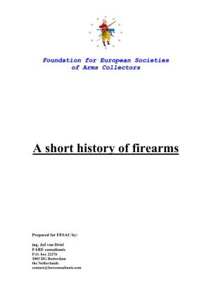 A Short History of Firearms
