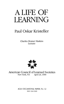 A LIFE of LEARNING Paul Oskar Kristeller