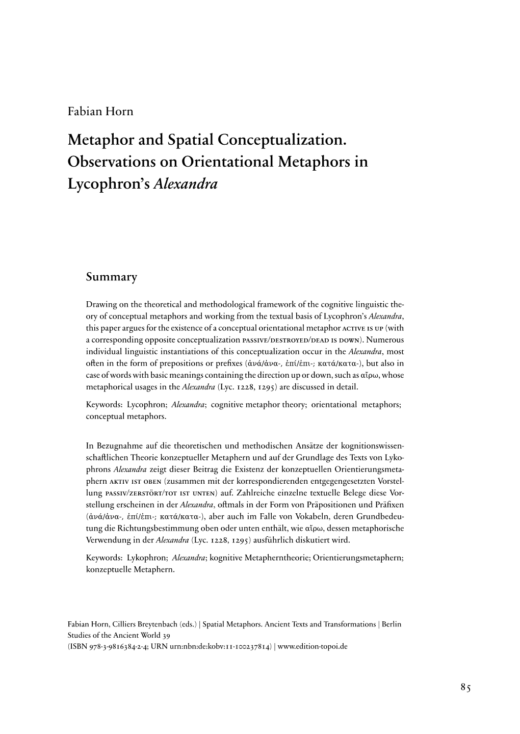 Metaphor and Spatial Conceptualization. Observations on Orientational Metaphors in Lycophron’S Alexandra