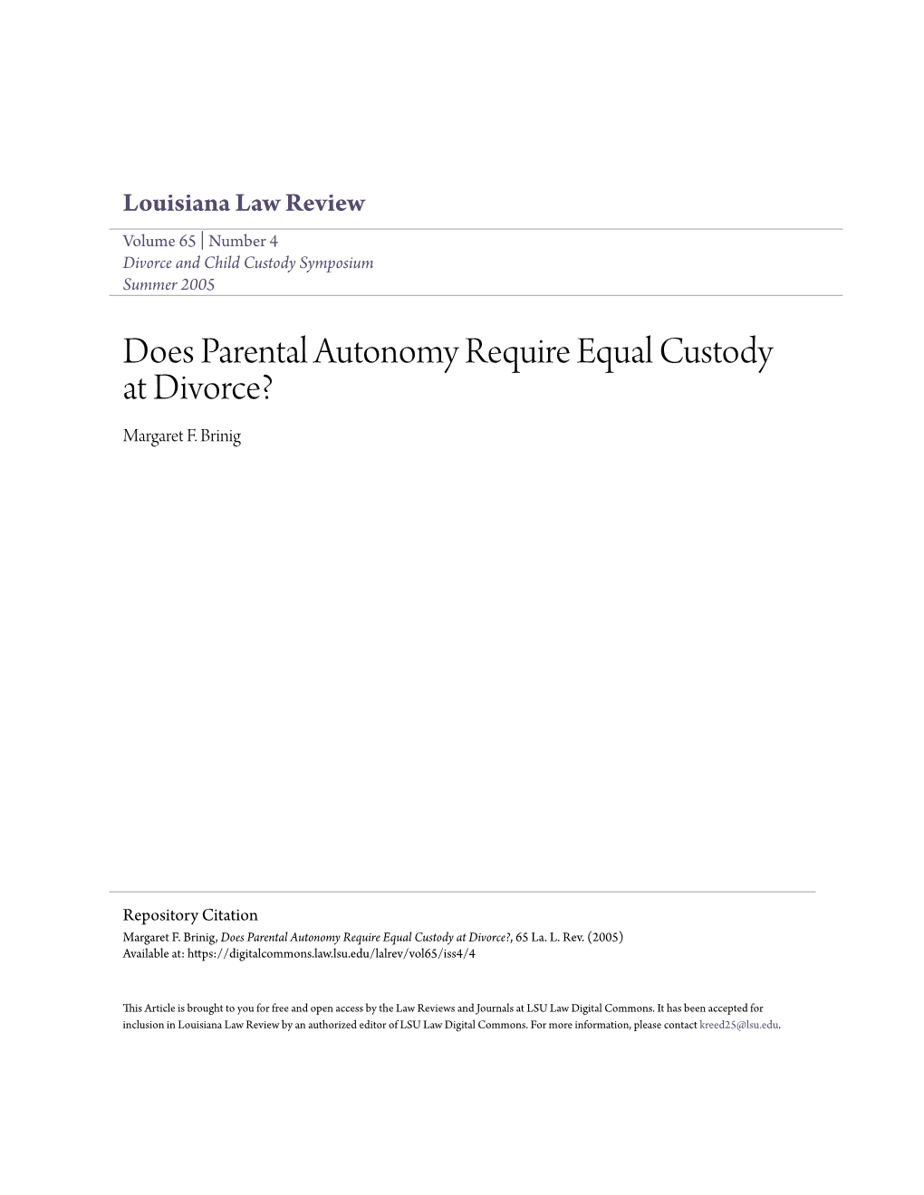 Does Parental Autonomy Require Equal Custody at Divorce? Margaret F