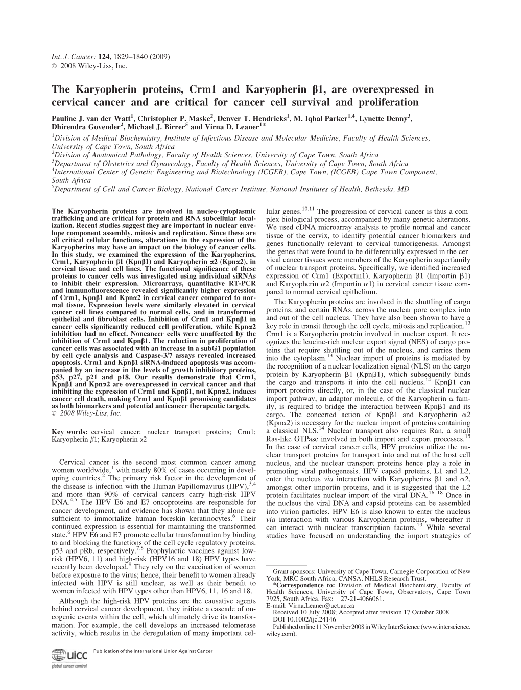 The Karyopherin Proteins, Crm1 and Karyopherin B1, Are Overexpressed in Cervical Cancer and Are Critical for Cancer Cell Survival and Proliferation Pauline J