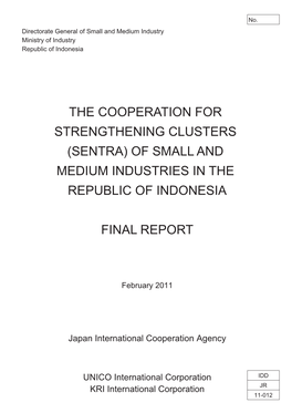 Sentra) of Small and Medium Industries in the Republic of Indonesia