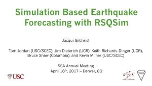 Simulation Based Earthquake Forecasting with Rsqsim