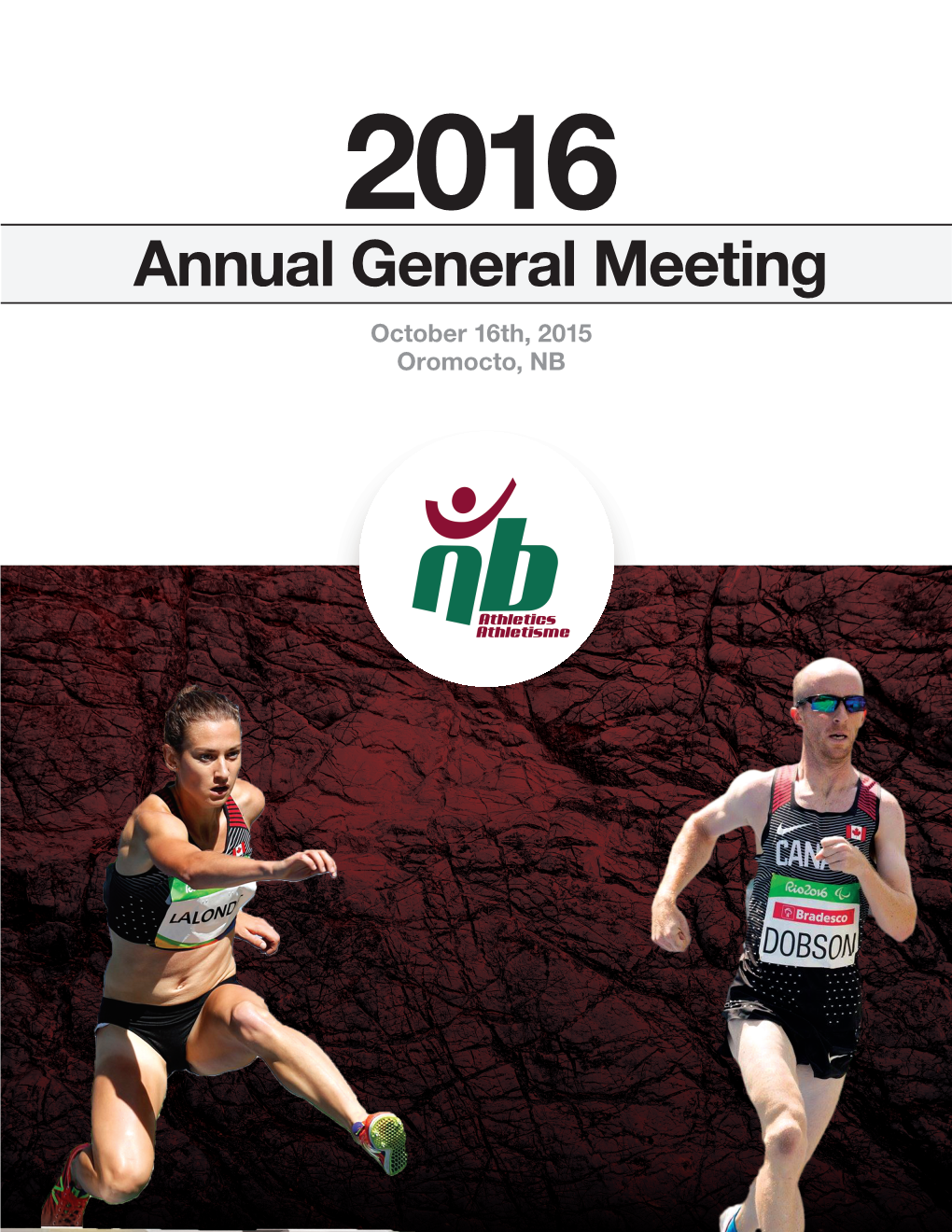 Annual General Meeting October 16Th, 2015 Oromocto, NB Agenda