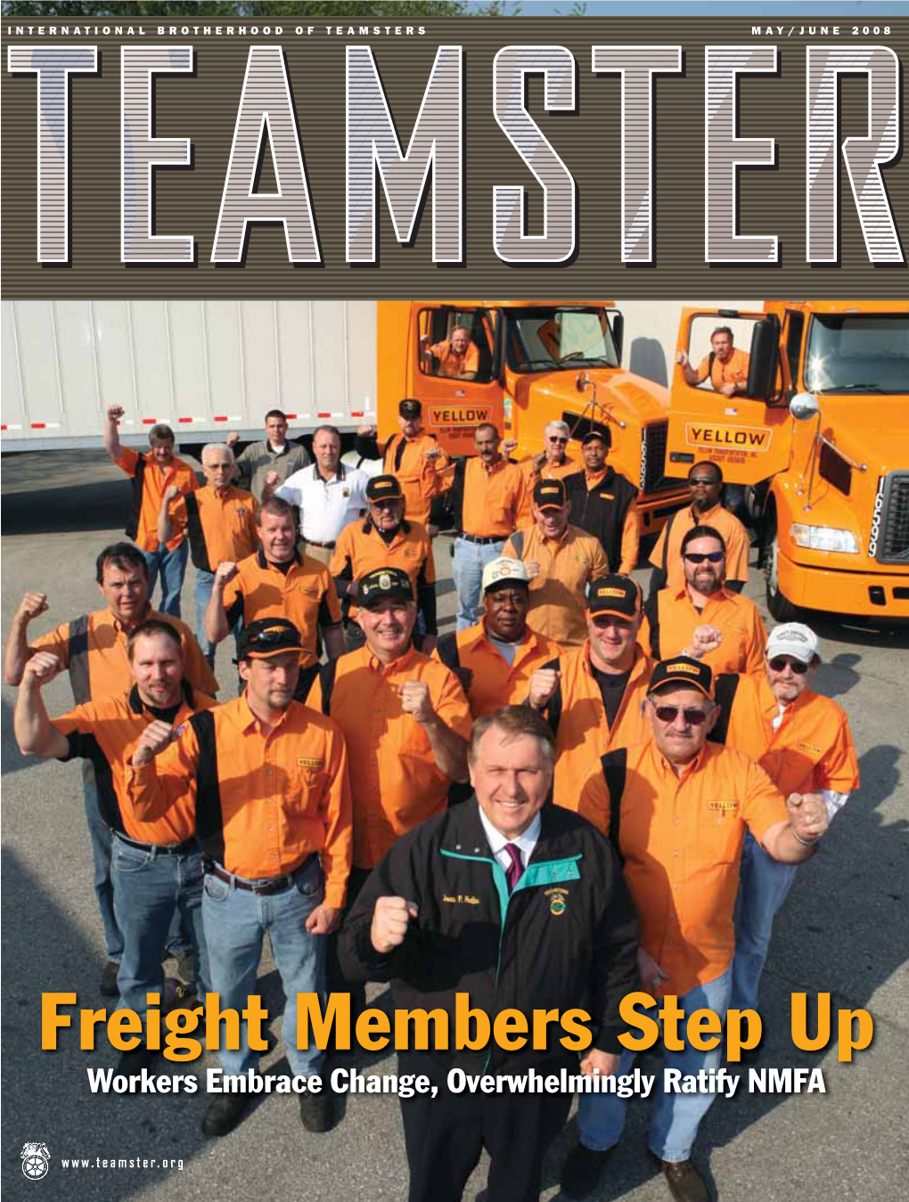 Freight Members Step up Workers Embrace Change, Overwhelmingly Ratify NMFA