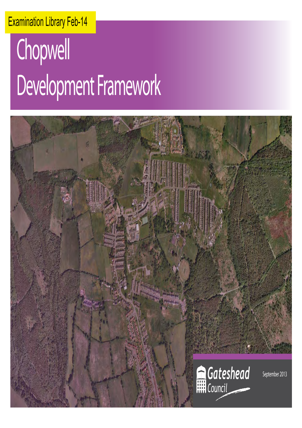 Chopwell Development Framework