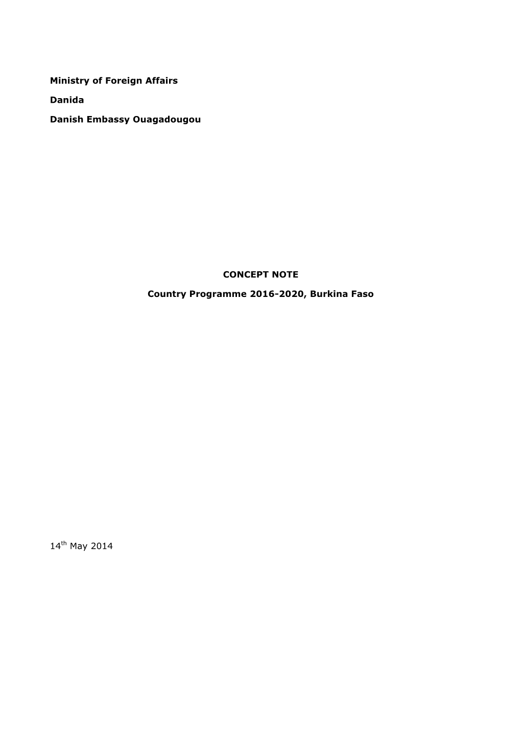 Ministry of Foreign Affairs Danida Danish Embassy Ouagadougou