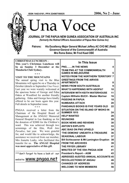 Una Voce JOURNAL of the PAPUA NEW GUINEA ASSOCIATION of AUSTRALIA INC (Formerly the Retired Officers Association of Papua New Guinea Inc)