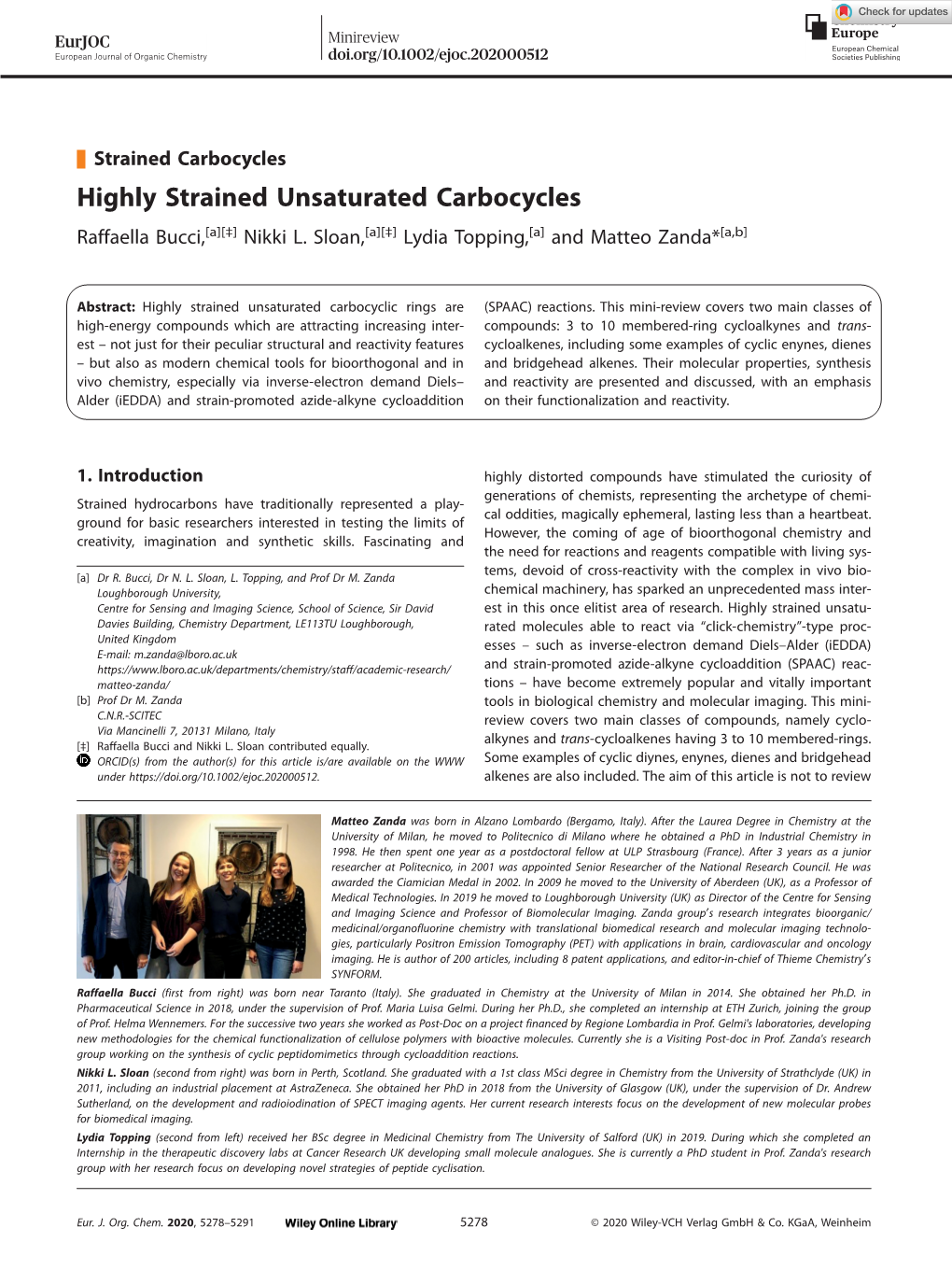 Highly Strained Unsaturated Carbocycles Raffaella Bucci,[A][‡] Nikki L