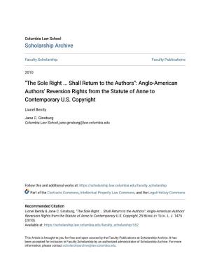 The Sole Right ... Shall Return to the Authors": Anglo-American Authors' Reversion Rights from the Statute of Anne to Contemporary U.S