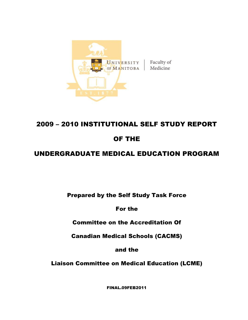 2009 – 2010 Institutional Self Study Report of the Undergraduate Medical