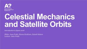 Celestial Mechanics and Satellite Orbits Introduction to Space 2018