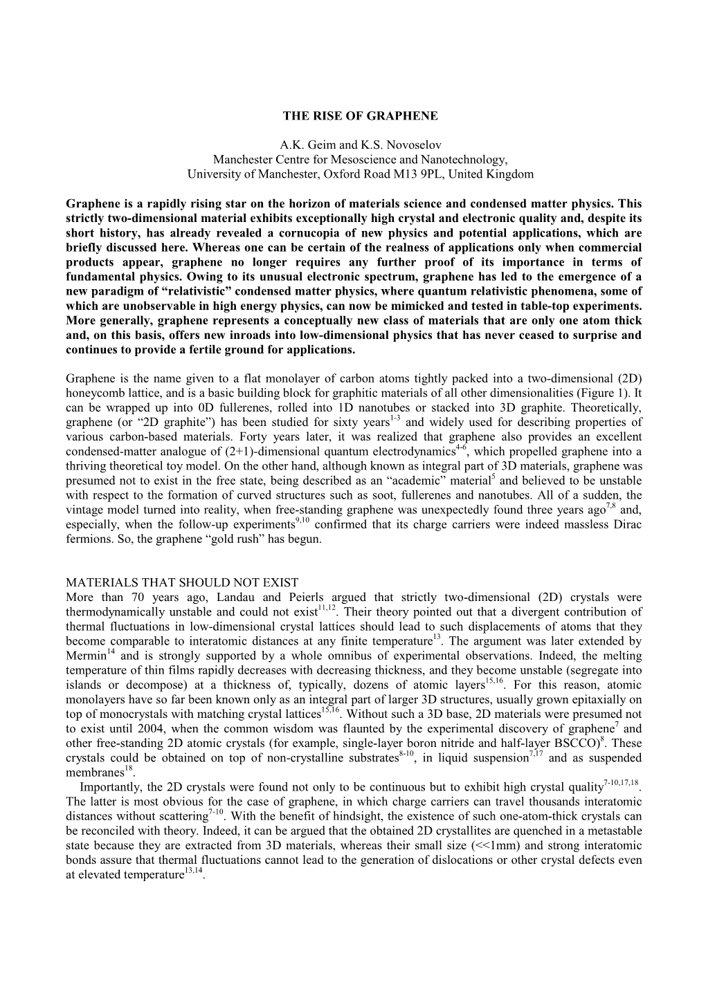 THE RISE of GRAPHENE A.K. Geim and K.S. Novoselov Manchester