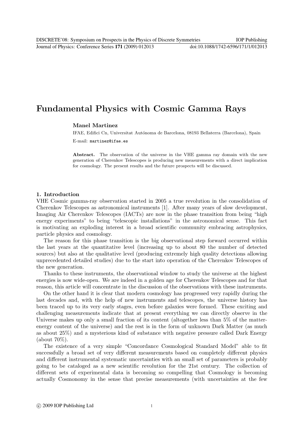 Fundamental Physics with Cosmic Gamma Rays