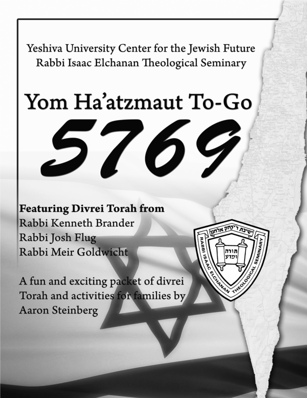 Yeshiva University • Yom Ha'atzmaut To-Go • Iyyar 5769