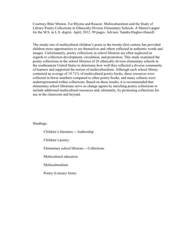 Courtney Blair Minton. for Rhyme and Reason: Multiculturalism and the Study of Library Poetry Collections in Ethnically Diverse Elementary Schools