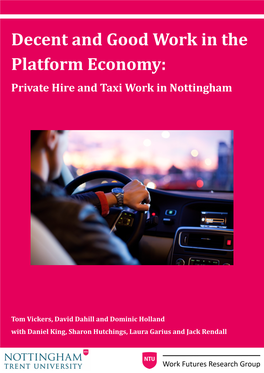 Decent and Good Work in the Platform Economy: Private Hire and Taxi Work in Nottingham