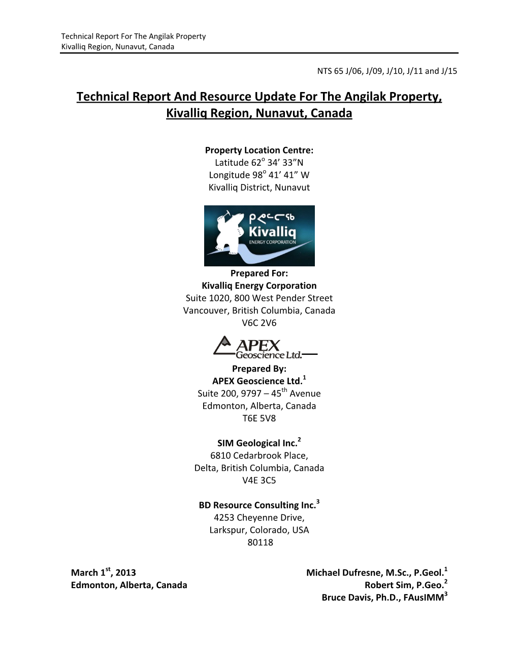 Technical Report and Resource Update for the Angilak Property, Kivalliq Region, Nunavut, Canada
