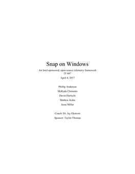 Snap on Windows an Intel-Sponsored, Open-Source Telemetry Framework IT 447 April 4, 2017