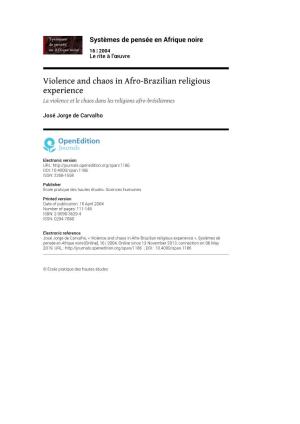 Violence and Chaos in Afro-Brazilian Religious Experience La Violence Et Le Chaos Dans Les Religions Afro-Brésiliennes