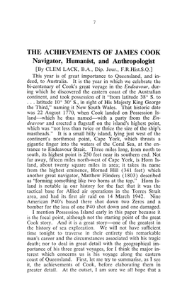 THE Acfflevements of JAMES COOK Navigator, Humanist, and Anthropologist [By CLEM LACK, B.A., Dip